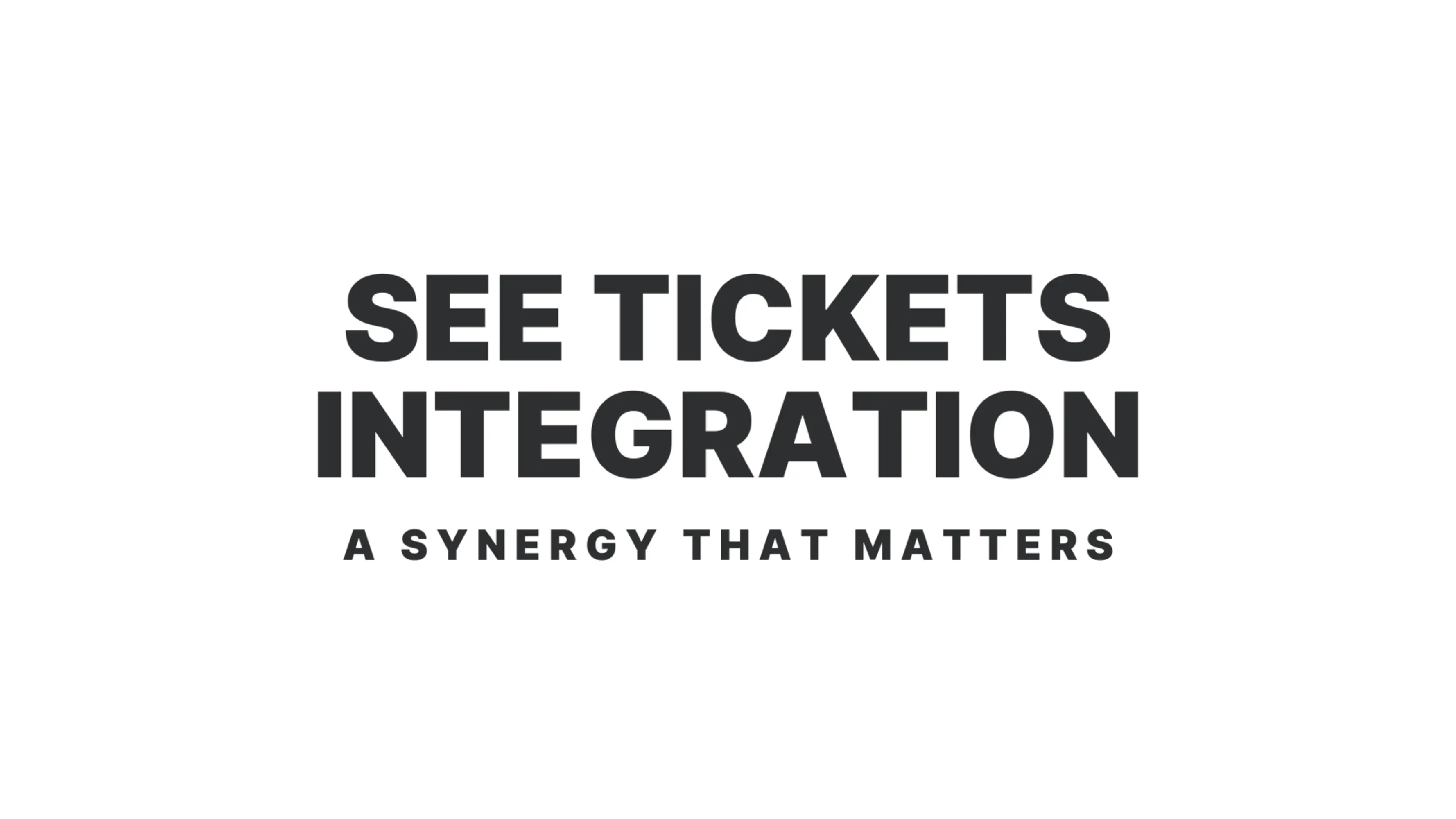 Integration with See Tickets.